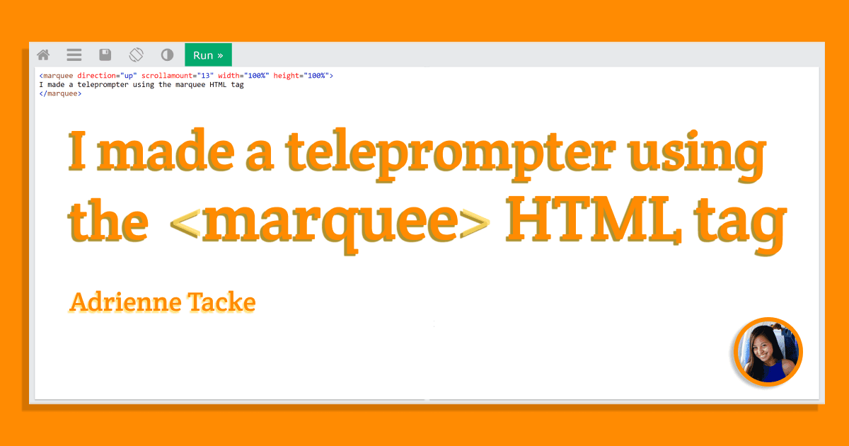 I made a teleprompter using the <marquee> HTML tag